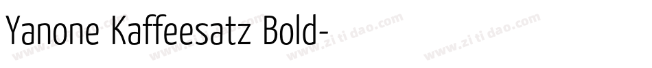 Yanone Kaffeesatz Bold字体转换